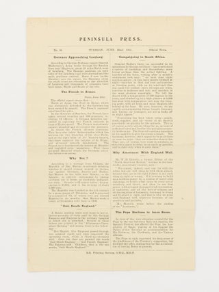 Six issues of 'Peninsula Press', the exceptionally rare Gallipoli field news bulletin, offered as one lot: Numbers 33 (Tuesday 29 June 1915), 34, 46, 57, 74, and 84 (Monday 18 October 1915)