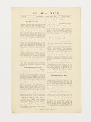 Six issues of 'Peninsula Press', the exceptionally rare Gallipoli field news bulletin, offered as one lot: Numbers 33 (Tuesday 29 June 1915), 34, 46, 57, 74, and 84 (Monday 18 October 1915)