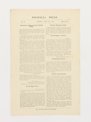 Six issues of 'Peninsula Press', the exceptionally rare Gallipoli field news bulletin, offered as one lot: Numbers 33 (Tuesday 29 June 1915), 34, 46, 57, 74, and 84 (Monday 18 October 1915)
