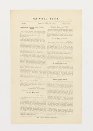 Six issues of 'Peninsula Press', the exceptionally rare Gallipoli field news bulletin, offered as one lot: Numbers 33 (Tuesday 29 June 1915), 34, 46, 57, 74, and 84 (Monday 18 October 1915)