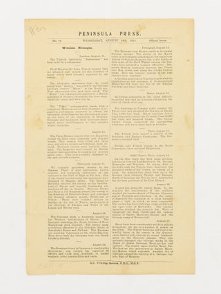 Six issues of 'Peninsula Press', the exceptionally rare Gallipoli field news bulletin, offered as one lot: Numbers 33 (Tuesday 29 June 1915), 34, 46, 57, 74, and 84 (Monday 18 October 1915)