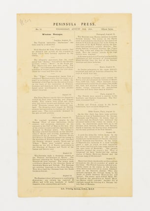 Six issues of 'Peninsula Press', the exceptionally rare Gallipoli field news bulletin, offered as one lot: Numbers 33 (Tuesday 29 June 1915), 34, 46, 57, 74, and 84 (Monday 18 October 1915)