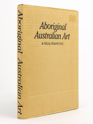 Aboriginal Australian Art. A Visual Perspective