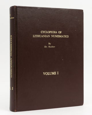 Item #141150 Cyclopedia of Lithuanian Numismatics. Volume I: Primitive Money in Prehistoric Times...