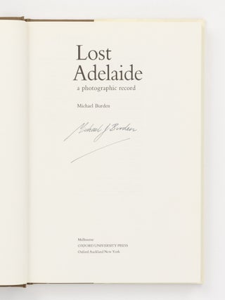Lost Adelaide. A Photographic Record