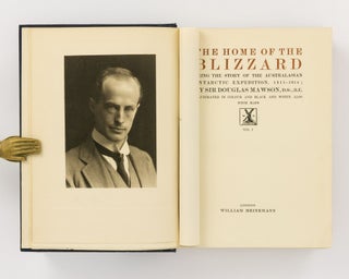 The Home of the Blizzard. Being the Story of the Australasian Antarctic Expedition, 1911-1914