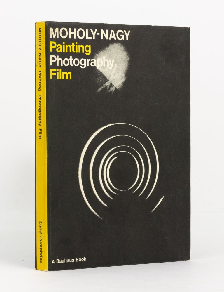 Item #141296 Painting. Photography. Film. Laszlo MOHOLY-NAGY.