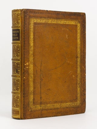 Foreign Field Sports, Fisheries, Sporting Anecdotes, &c. &c. from Drawings by Messrs. Howitt, Atkinson, Clark, Manskirch, &c. Containing One Hundred Plates. With a Supplement of New South Wales