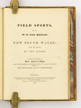 Foreign Field Sports, Fisheries, Sporting Anecdotes, &c. &c. from Drawings by Messrs. Howitt, Atkinson, Clark, Manskirch, &c. Containing One Hundred Plates. With a Supplement of New South Wales