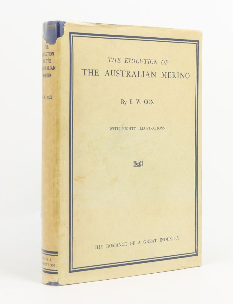 Item #141497 The Evolution of the Australian Merino. E. W COX.