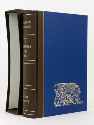 Item #141555 A History of Rome. From the Foundation of the City to the Sole Rule of Julius...