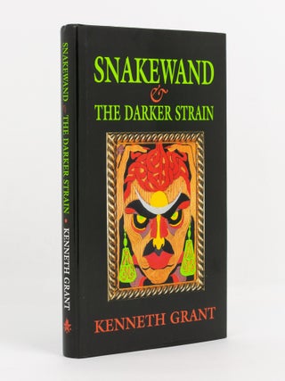 Item #141593 Snakewand & The Darker Strain. Kenneth GRANT