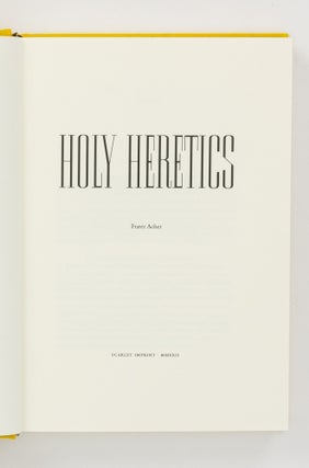 Holy Heretics
