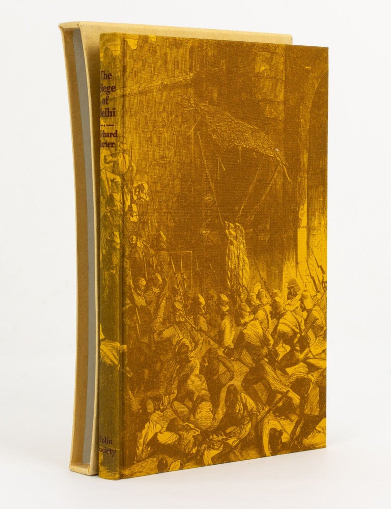 Item #141703 The Siege of Delhi. Mutiny Memories of an Old Officer. Richard BARTER.