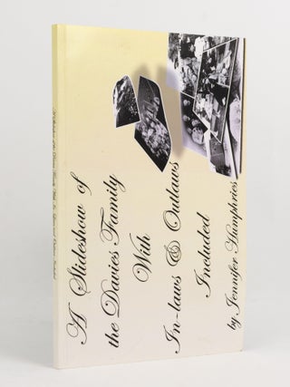 Item #141820 A Slideshow of the Davies Family with In-Laws & Outlaws Included. Davies Family...