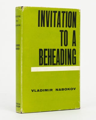 Item #141833 Invitation to a Beheading. Vladimir NABOKOV