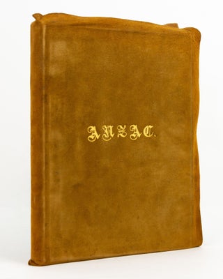The Anzac Book. Written and illustrated in Gallipoli by the Men of Anzac