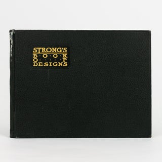 Strong's Book of Designs. A Masterpiece by a Master (in Colors)