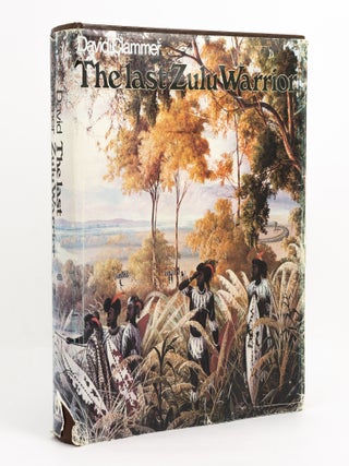 Item #141857 The Last Zulu Warrior. David CLAMMER