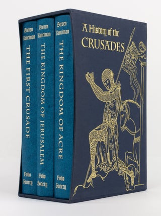 Item #141921 A History of the Crusades [a three-volume boxed set]. Steven RUNCIMAN
