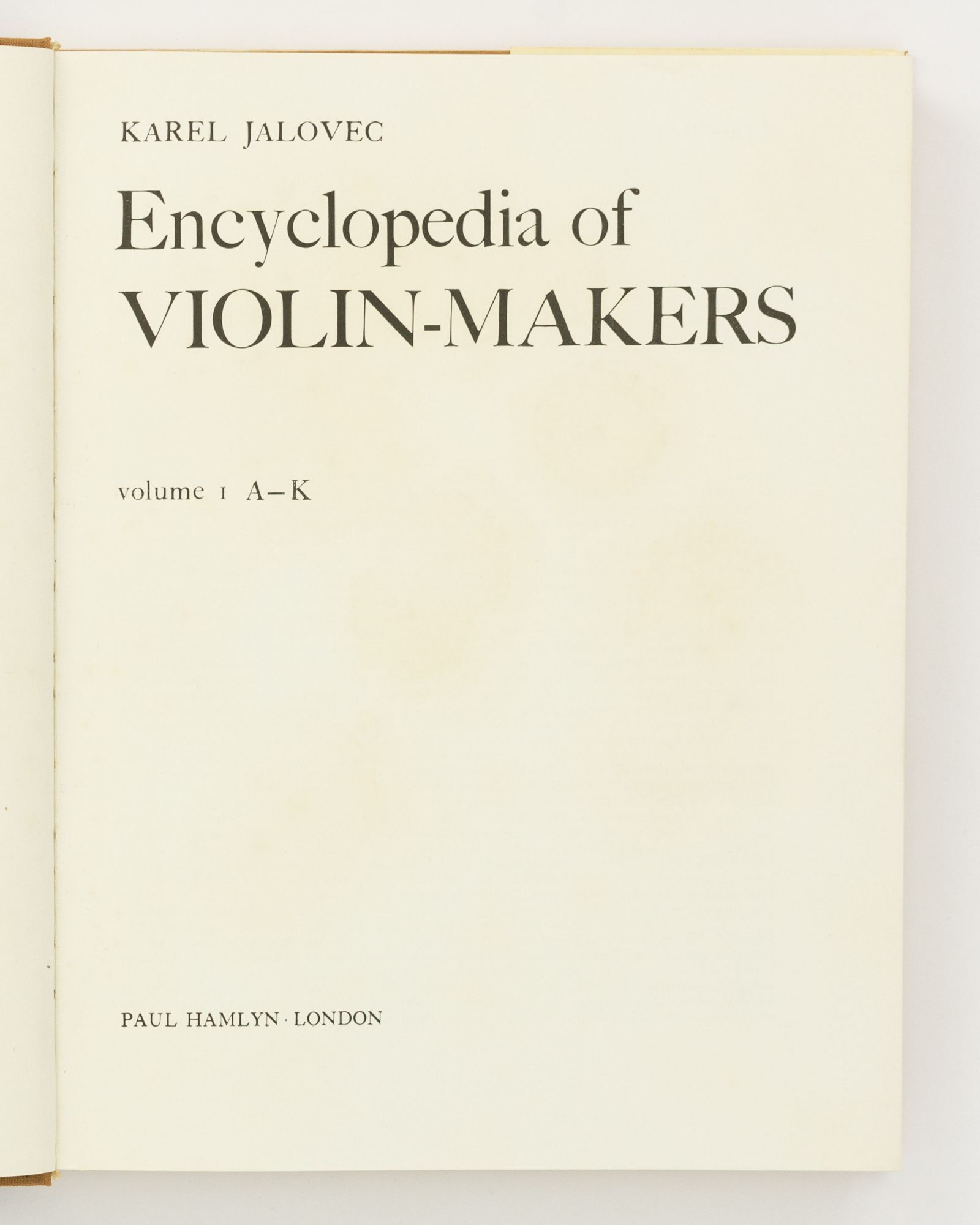 Encyclopedia of Violin-Makers | Violins, Karel JALOVEC | First Edition