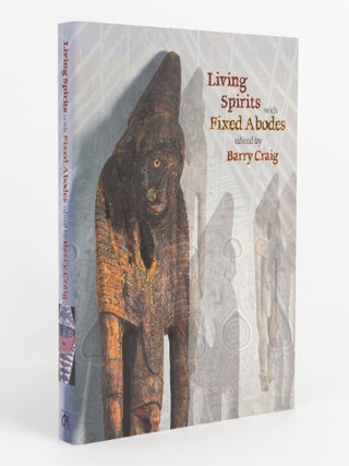 Item #142409 Living Spirits with Fixed Abodes. The Masterpieces Exhibition, Papua New Guinea...