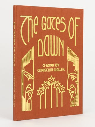 Item #142452 The Gates of Dawn. A Book made for the Young. Christian WALLER