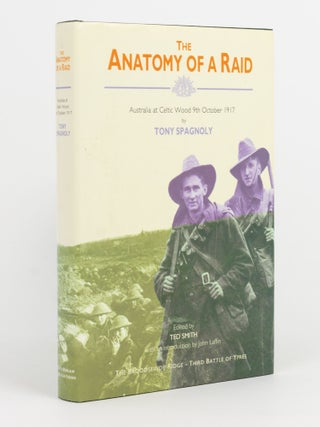 Item #142528 The Anatomy of a Raid. Australia at Celtic Wood, 9th October 1917. (The Broodseinde...