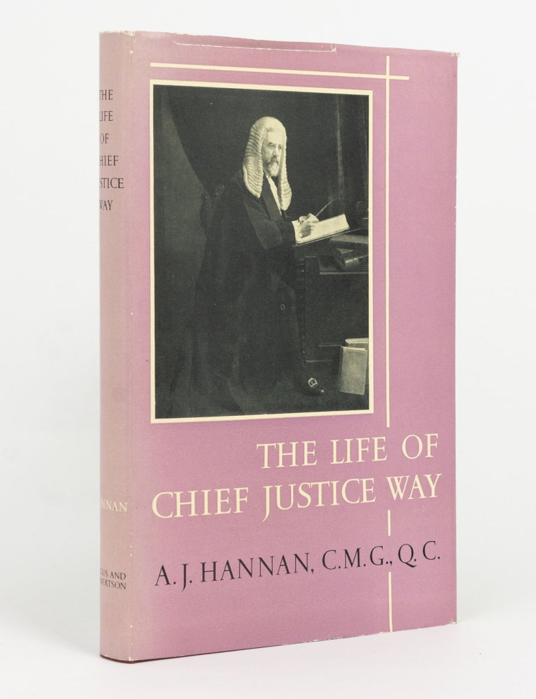 The Life of Chief Justice Way | Chief Justice Sir Samuel WAY, A. J ...