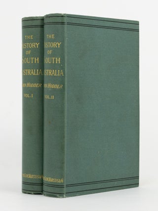 Item #142574 The History of South Australia from its Foundation to the Year of its Jubilee. With...