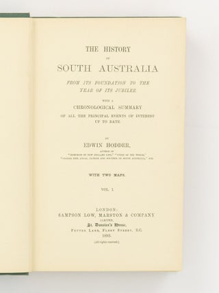 The History of South Australia from its Foundation to the Year of its Jubilee. With a Chronological Summary of all the Principal Events of Interest up to date