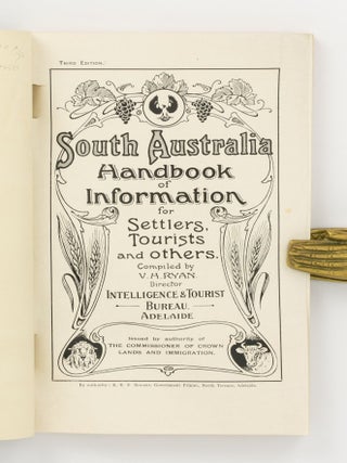 South Australia. Handbook of Information for Settlers, Tourists and others