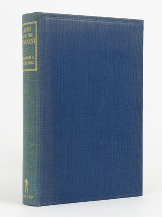 Item #142898 Arms and the Covenant. Speeches ... Compiled by Randolph S. Churchill. The Right...