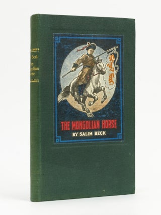 Item #142932 The Mongolian Horse ... Translated from the Russian. Salim BECK