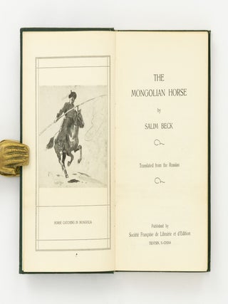 The Mongolian Horse ... Translated from the Russian