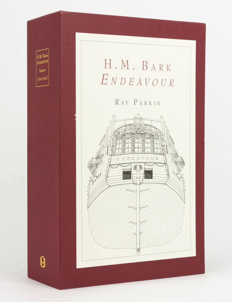 Item #143016 H.M. Bark 'Endeavour'. Her Place in Australian History. With an Account of her Construction, Crew and Equipment and a Narrative of her Voyage on the East Coast of New Holland in the Year 1770. Captain James COOK, Ray PARKIN.