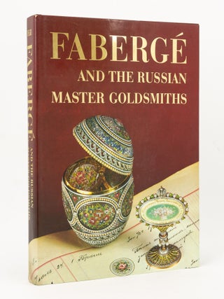 Item #143048 Fabergé and the Russian Master Goldsmiths. Fabergé, Gerard HILL