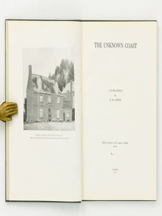 French Exploration in South Australia. With Especial Reference to Encounter Bay, Kangaroo Island, the Two Gulfs and Murat Bay, 1802-1803. [Together with] The Unknown Coast. Being the Explorations of Captain Matthew Flinders RN along the Shores of South Australia, 1802 [and] The Unknown Coast (A Supplement)