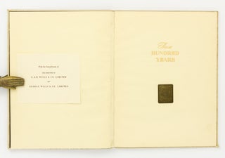 These Hundred Years. The Story of G. & R. Wills & Co. Limited during its First Century, 1849-1949