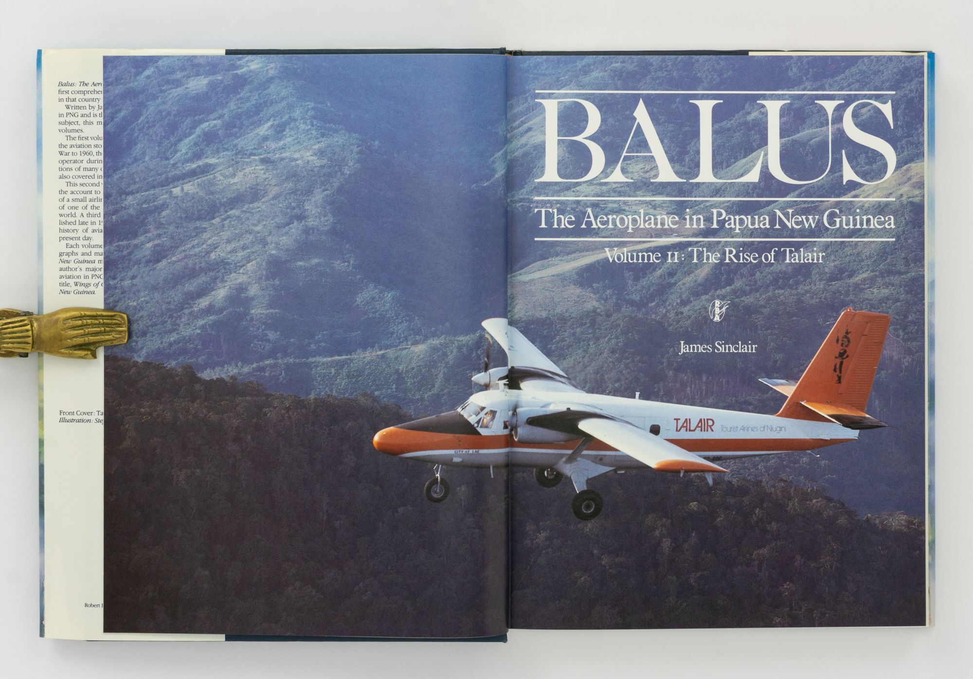 Balus. The Aeroplane in Papua New Guinea. Volume I: The Early Years ...