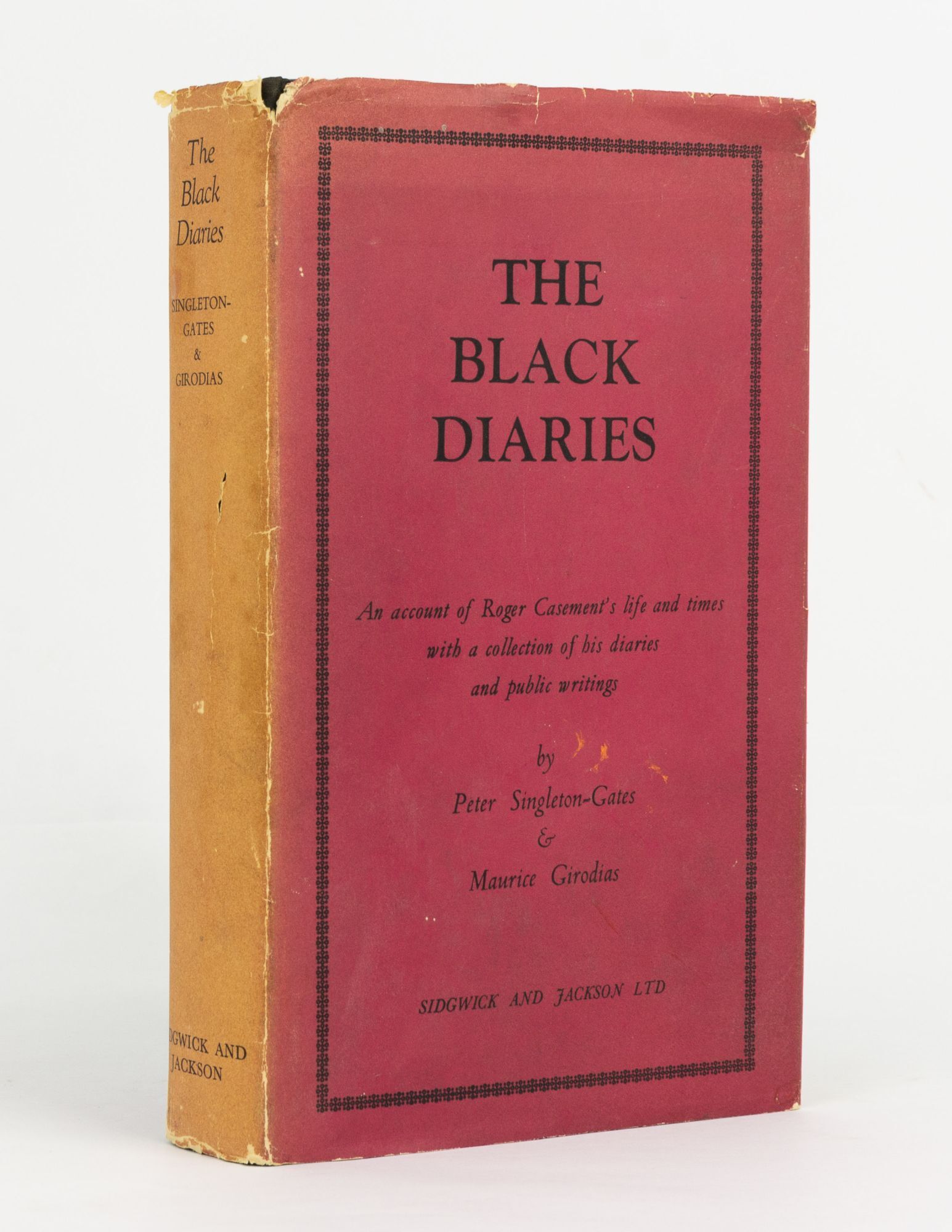 The Black Diaries. An Account of Roger Casement's Life and Times with a ...
