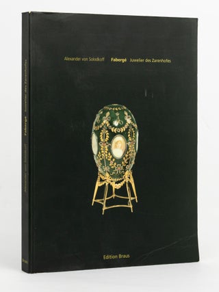 Item #143239 Fabergé. Juwelier des Zarenhofes. Fabergé, Alexander von SOLODKOFF