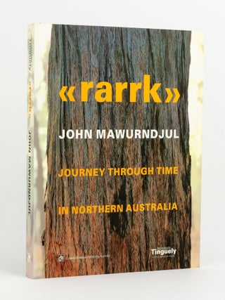 Item #143240 "rarrk". John Mawurndjul. Journey through Time in Northern Australia. John...