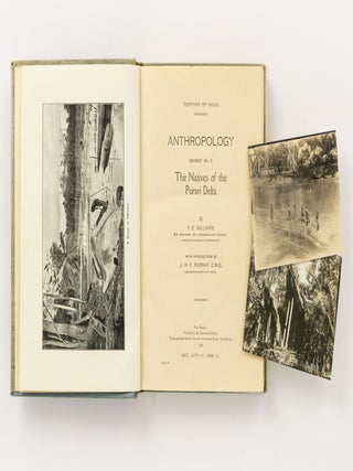 Territory of Papua. Anthropology Report No. 5. The Natives of the Purari Delta. F. E WILLIAMS.