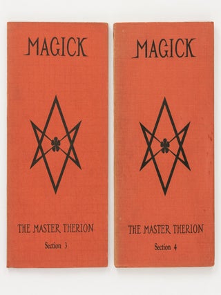 Magick in Theory and Practice by the Master Therion (being part III of Book 4) [complete in four sections]