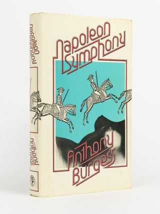 Item #143731 Napoleon Symphony. Anthony BURGESS