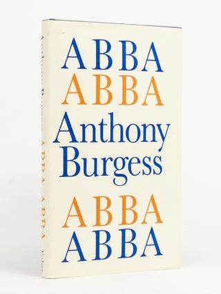 Item #143733 Abba Abba. Anthony BURGESS