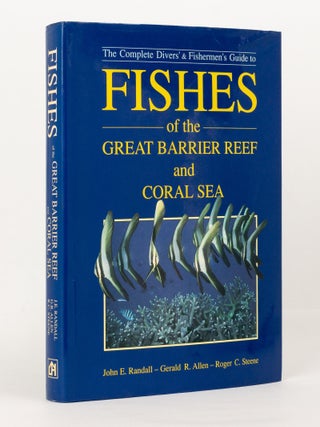 Item #143748 Fishes of the Great Barrier Reef and Coral Sea [The Complete Divers' & Fishermen's...