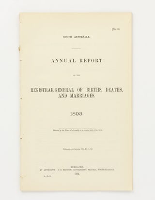 Item #143876 Annual Report of the Registrar-General of Births, Deaths, and Marriages. 1893. G. H...
