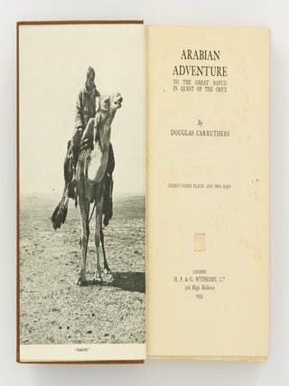 Arabian Adventure to the Great Nafud in Quest of the Oryx